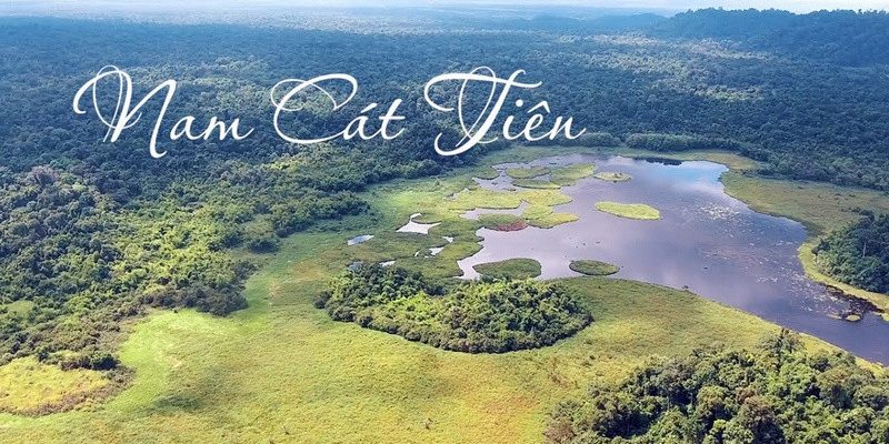 Tháng 9 thời điểm lý tưởng du lịch Nam Cát Tiên