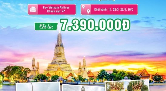 Tour Thái Lan 5N4Đ Bangkok - Pattaya - No Shopping